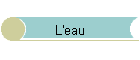 L'eau