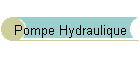 Pompe Hydraulique