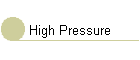 High Pressure