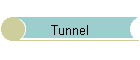 Tunnel